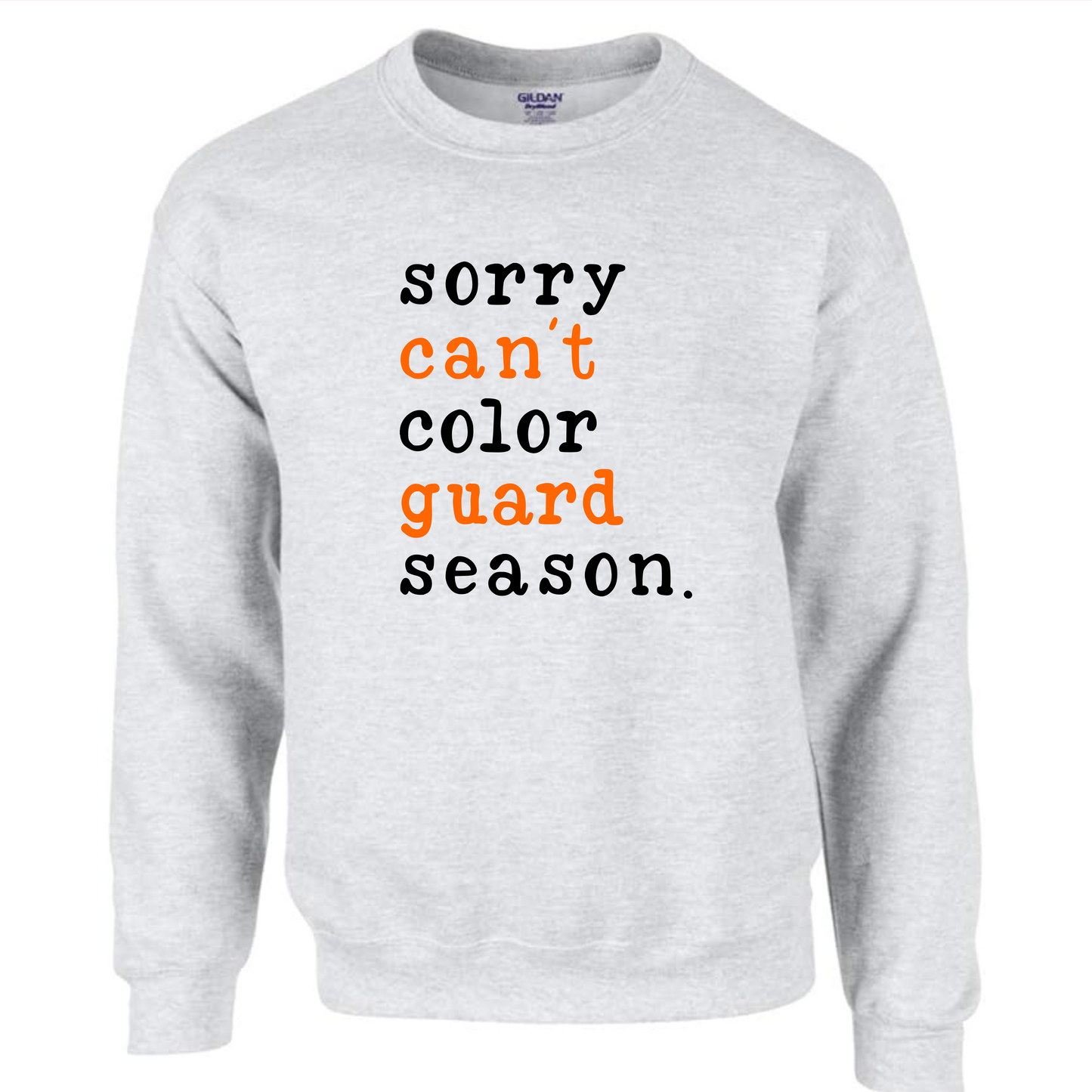 Sorry Can't Color Guard Season