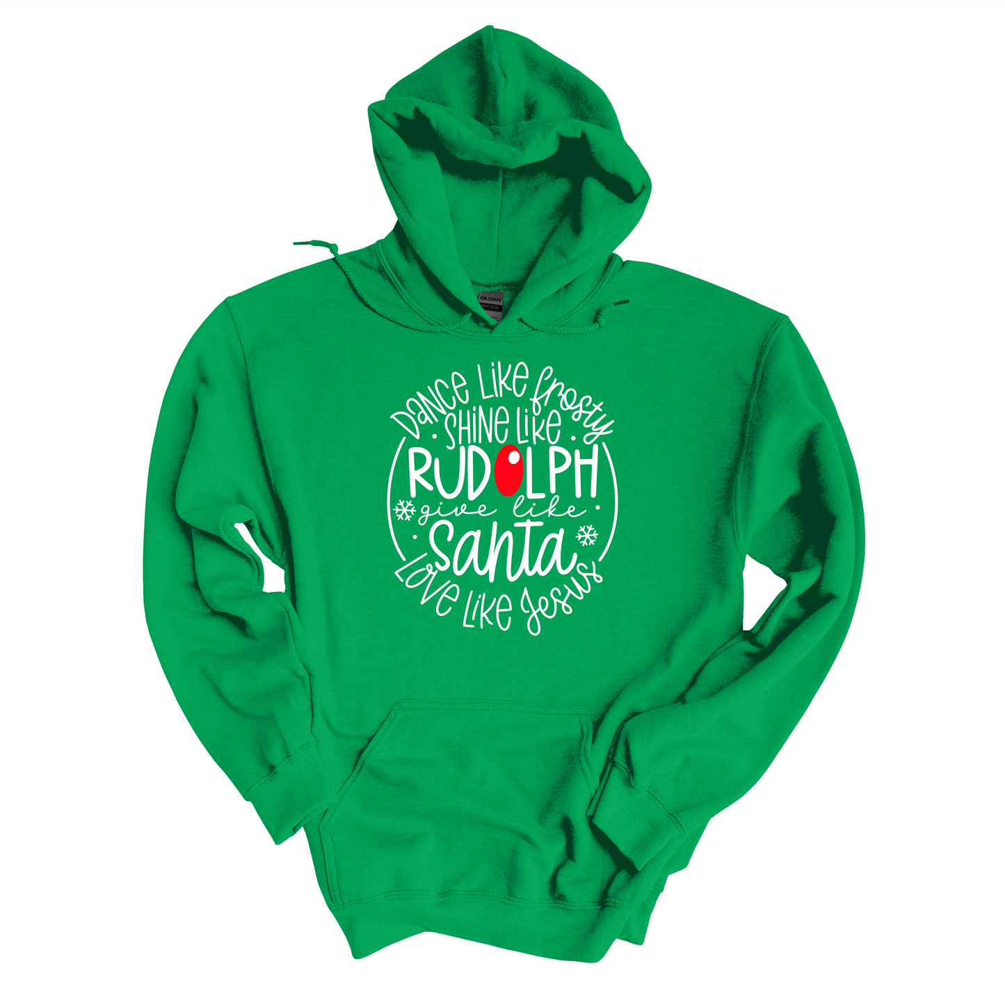Dance Like Frosty, Shine Like Rudolph, Give Like Santa, Love Like Jesus- ADULT SIZES ONLY