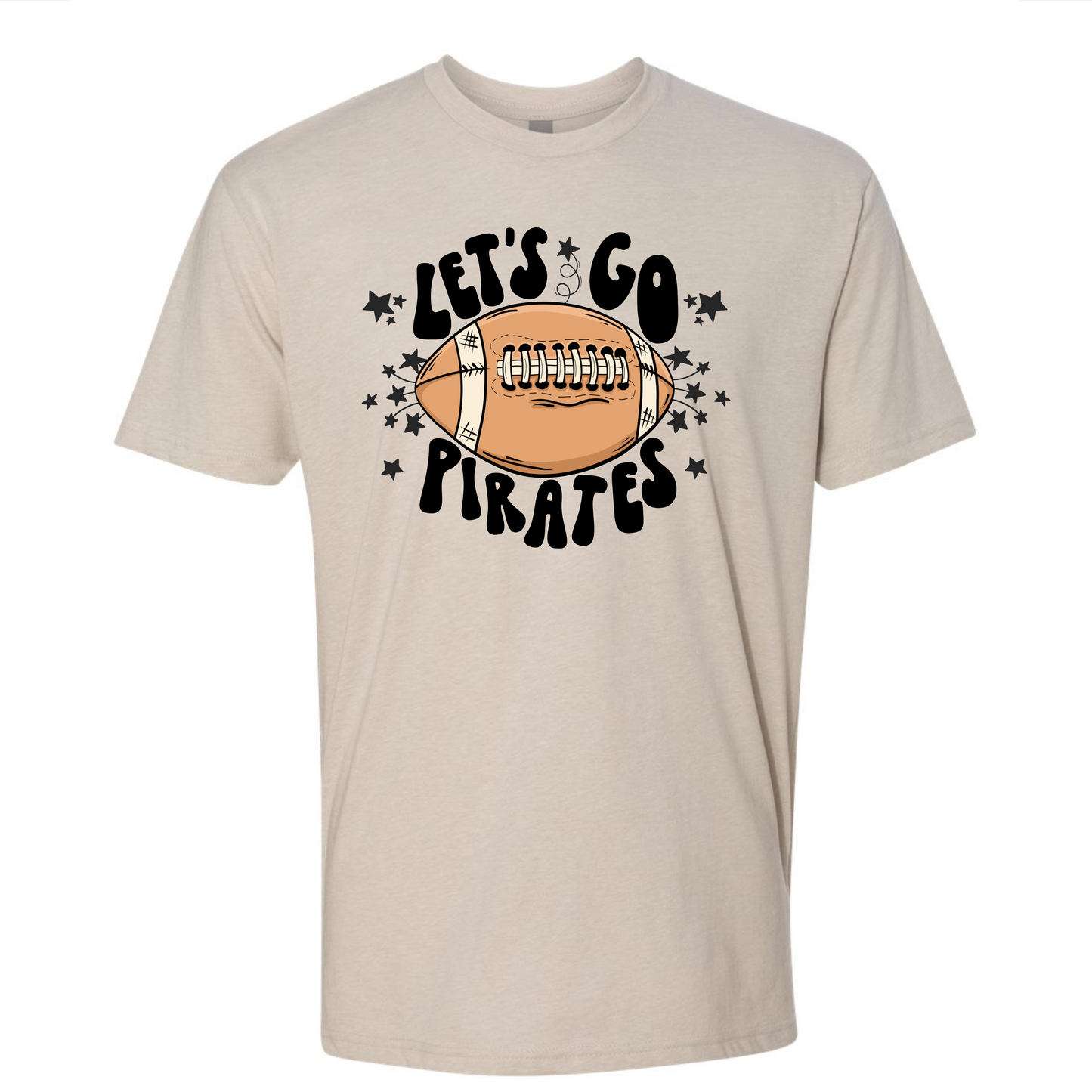 Let's Go Pirates (Adults on sand color, Youth on natural heather- no small youth t-shirts at this time)