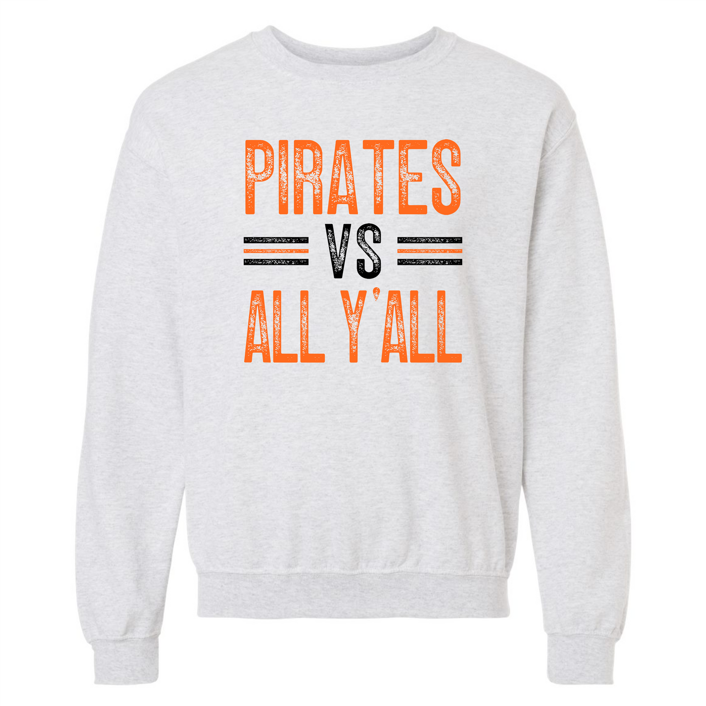Pirates VS All Y'all- Adult sizes only