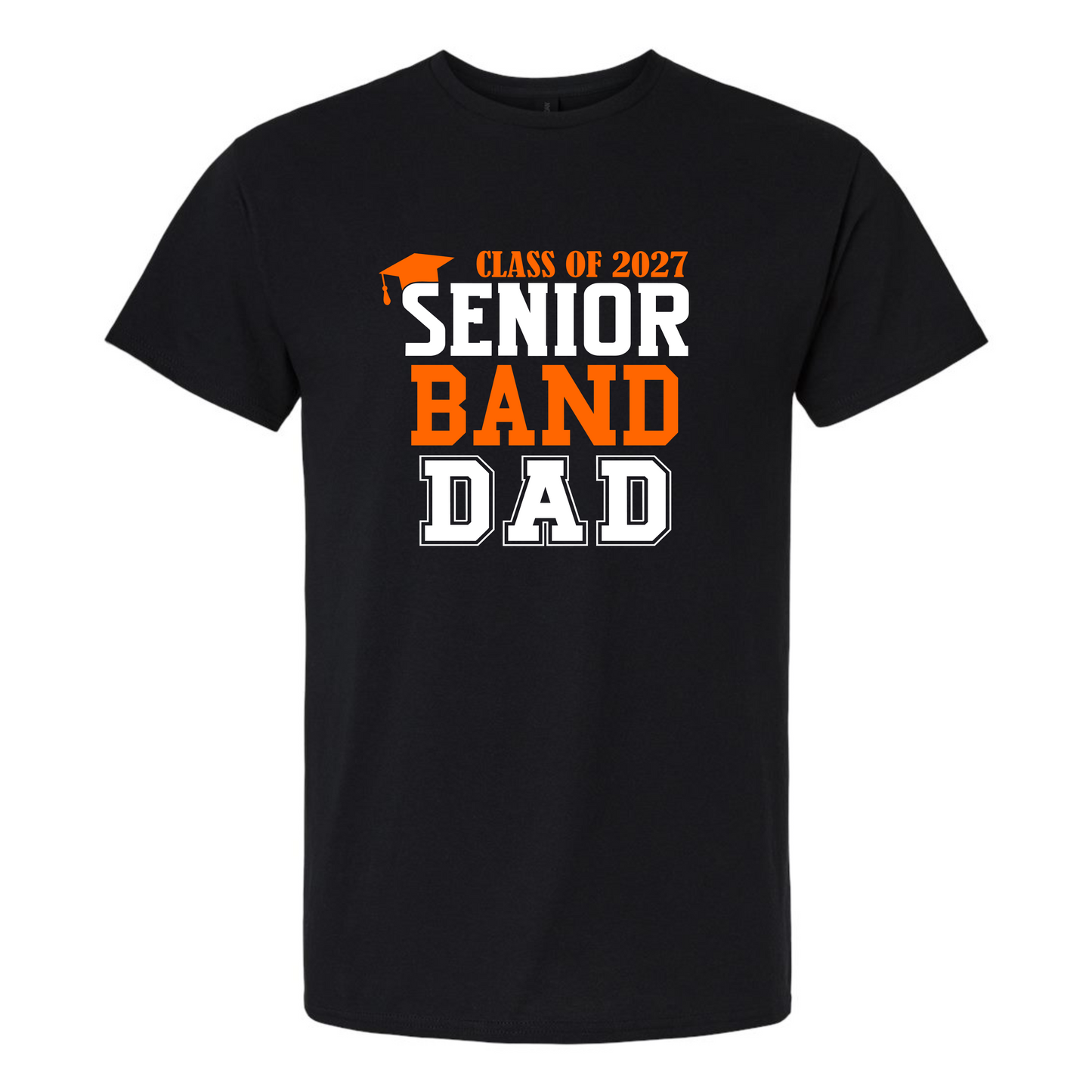 2027 Senior Band Dad on black