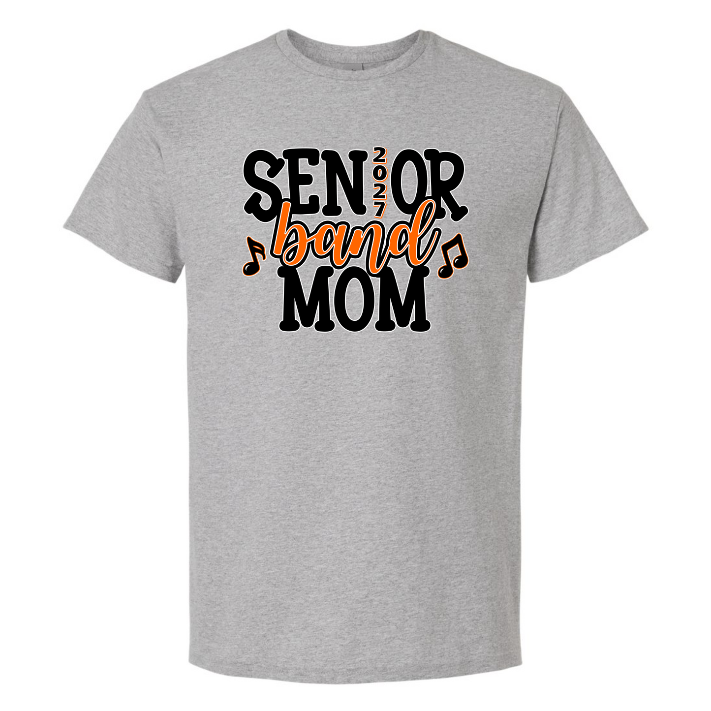 Senior Band Mom 2027 on Sport Gray